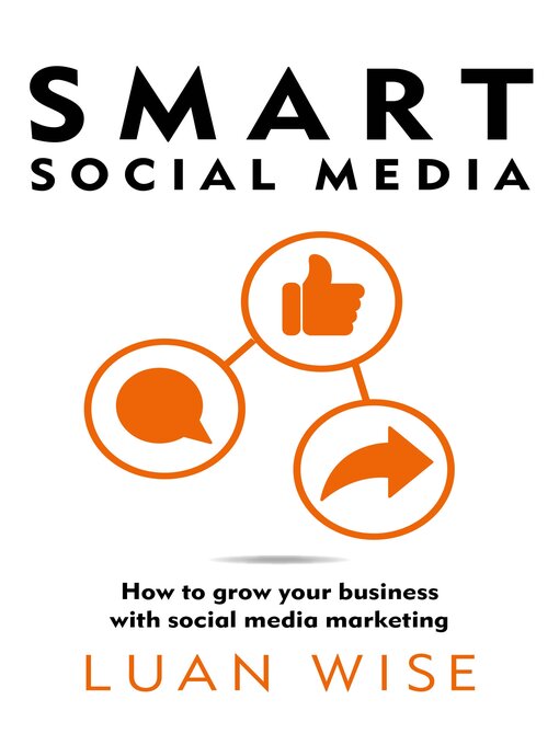 Title details for Smart Social Media by Luan Wise - Available